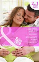 And Babies Make Five / At Long Last, a Bride 0263888835 Book Cover
