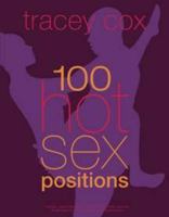 100 Hot Sex Positions 0756671574 Book Cover