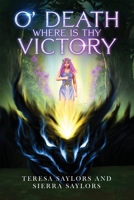 O' Death Where is thy Victory B0CWCDZQ9B Book Cover