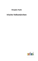 Irische Volksmrchen 3752472162 Book Cover