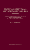 Un Comentario Textual al Nuevo Testamento Griego (Spanish Edition) 3438053322 Book Cover