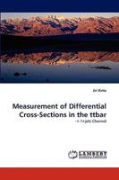Measurement of Differential Cross-Sections in the ttbar: -> l+jets Channel 383834099X Book Cover