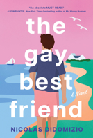 The Gay Best Friend 1728270294 Book Cover