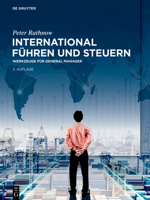International Führen Und Steuern: Werkzeuge Für General Manager (German Edition) 3112233964 Book Cover