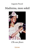 Madinina, mon soleil (French Edition) 2334151165 Book Cover