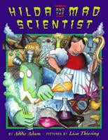 Hilda and the Mad Scientist 0525453865 Book Cover