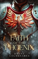 Faith of the Phoenix (The Fallen Star Saga) B0GL8G3SBP Book Cover