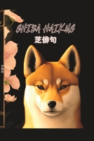 Shiba Haiku's: 芝俳句 B0BYH8SNVY Book Cover
