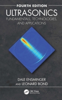 Ultrasonics: Fundamentals, Technologies, and Applications 0367252813 Book Cover