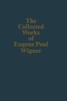 Philosophical Reflections and Syntheses (E.P. Wigner: the collected works: part B) 3540633723 Book Cover