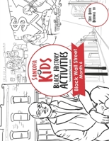 Sankofa Kids Black History Activities: Black Wall Street Month 6 B08P1C9XR8 Book Cover