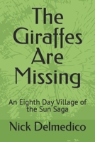 The Giraffes Are Missing 1588840220 Book Cover