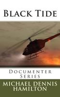 Black Tide: Documenter Series 1495272303 Book Cover