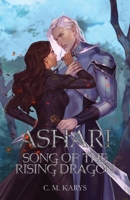 Ashari: Song of the Rising Dragon 1956615423 Book Cover