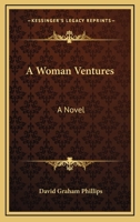 A Woman Ventures: A Novel 0548463654 Book Cover