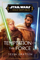 Star Wars: Temptation of the Force (the High Republic) 0593723090 Book Cover