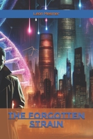 The Forgotten Strain B0F1S6DFW1 Book Cover
