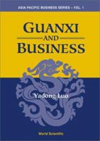 Guanxi and Business. Asia Pacific Business Series, Volume 5. 9810241143 Book Cover