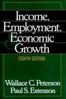Income, Employment and Economic Growth 0393968545 Book Cover