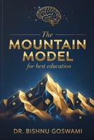 The MOUNTAIN model: for best education B0FVF87Q66 Book Cover