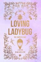 Loving Ladybug: The Complete Duet B0GQZHK38M Book Cover