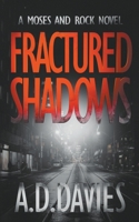Fractured Shadows 1913239284 Book Cover