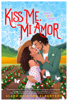 Kiss Me, Mi Amor 0593336240 Book Cover