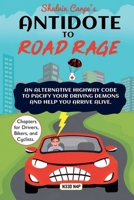 Antidote to Road Rage 191529908X Book Cover