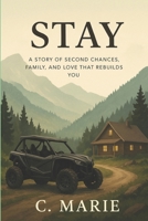 Stay: The Colefield Redemption Series B0FSSJZDDR Book Cover