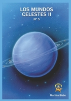 5. Los Mundos Celestes II: Coleccion Chatipan (Chatipan Collection) (Spanish Edition) 1540611647 Book Cover