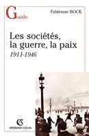 Les sociétés, la guerre, la paix: 1911-1946 (French Edition) 2200265573 Book Cover
