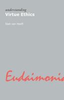 Understanding Virtue Ethics 1844650456 Book Cover