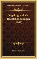 Ongeldigheid Van Rechtshandelingen (1901) 1167560299 Book Cover