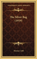 The Silver Bag 1167215923 Book Cover