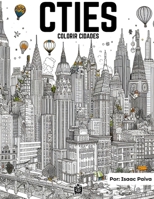 Cties: Colorir cidades B0CRZBKCSK Book Cover