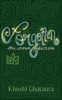 Forgotten: The Crown of Secrets B0H6V3G5D6 Book Cover