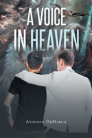 A Voice in Heaven 1662441991 Book Cover
