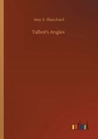 Talbot's Angles 153290245X Book Cover