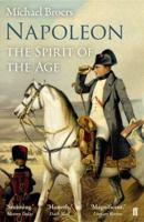 Napoleon: The Spirit of the Age: 1805-1810 1681776693 Book Cover