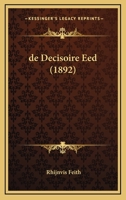De Decisoire Eed (1892) 1160386730 Book Cover