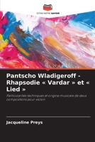 Pantscho Wladigeroff - Rhapsodie Vardar et Lied (French Edition) 6209519288 Book Cover