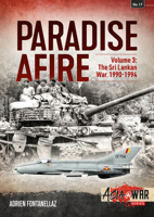 Paradise Afire Volume 3: The Sri Lankan War, 1990-1994 1913118622 Book Cover