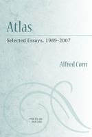 Atlas: Selected Essays, 1989-2007 0472070509 Book Cover