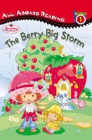 The Berry Big Storm (Strawberry Shortcake) 0448431351 Book Cover