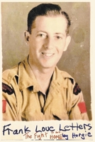 Frank Love Letters: The Fight To Get Home B0CPNY7F3S Book Cover