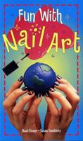 Fun With Nail Art 0785339329 Book Cover