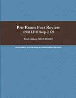 Pre-Exam Fast Review. USMLE(R) Step 2 CS 0983917809 Book Cover