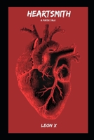 Heartsmith: A Poetic Tale B0BCZ9BF8F Book Cover
