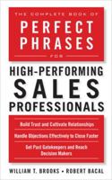 The Complete Book of Perfect Phrases for High-Performing Sales Professionals 0071636099 Book Cover