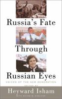 Russia's Fate Through Russian Eyes: Voices of the New Generation 0813338662 Book Cover